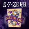 5-7-Zero - Suicide King - EP